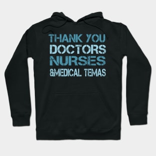 Thank You Nurses Doctors And Medical Teams Hoodie